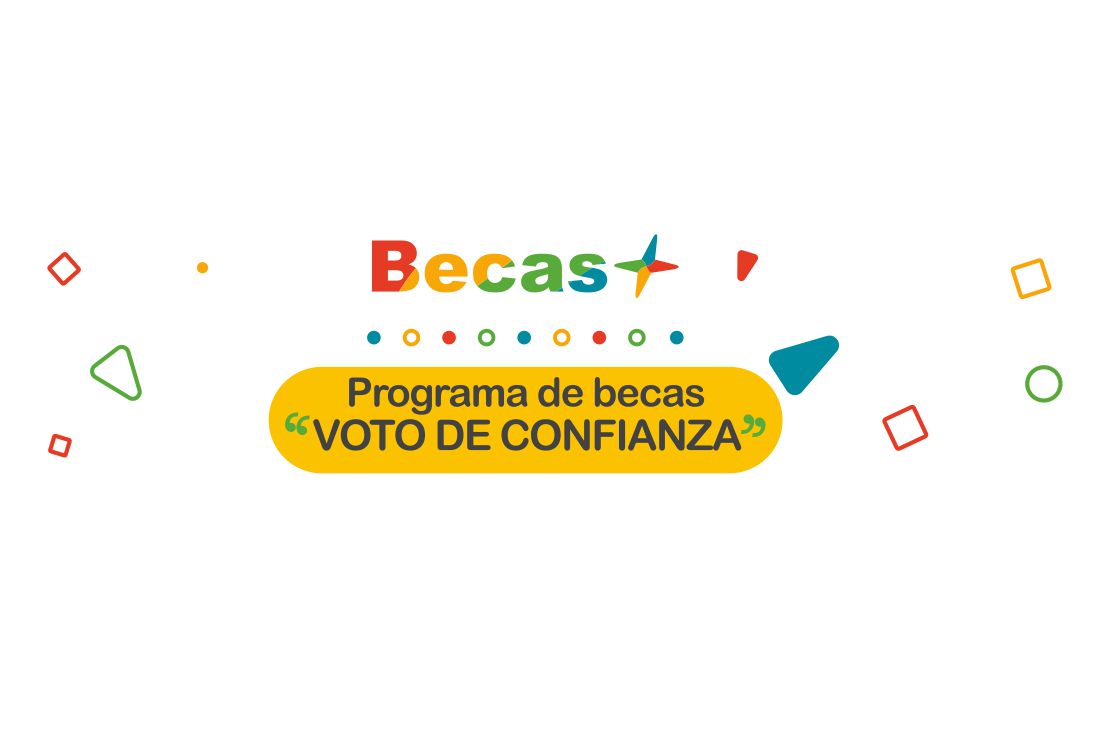 PROGRAMA DE BECAS “VOTO DE CONFIANZA”